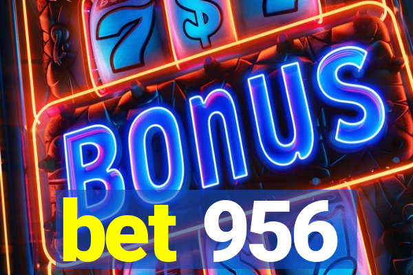 bet 956